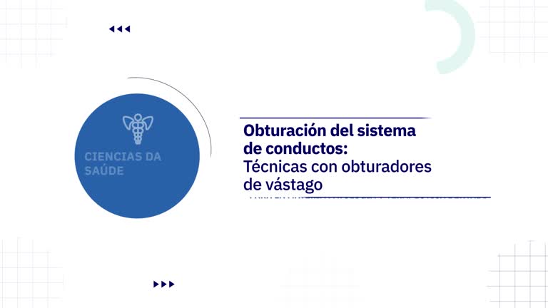 Obturación del sistema de conductos: Técnicas con obturadores de vástago