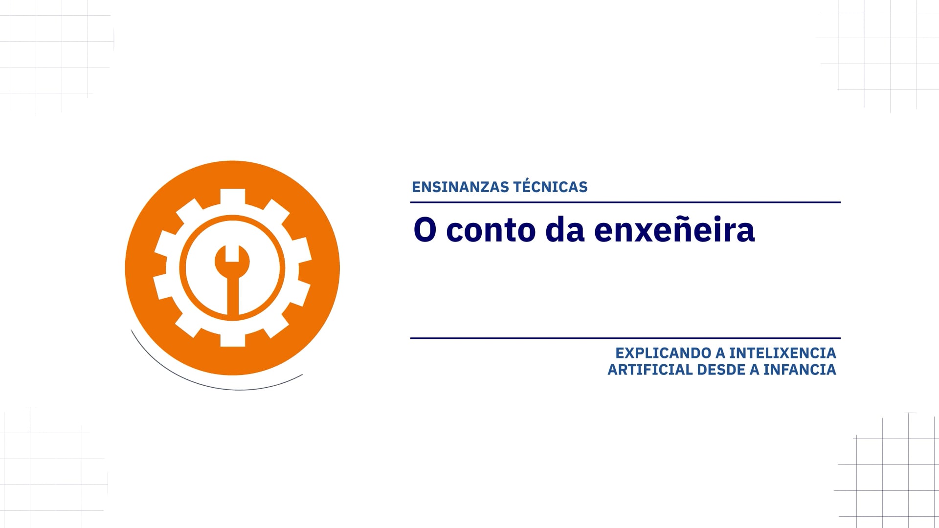 Vídeo - O conto da enxeñeira