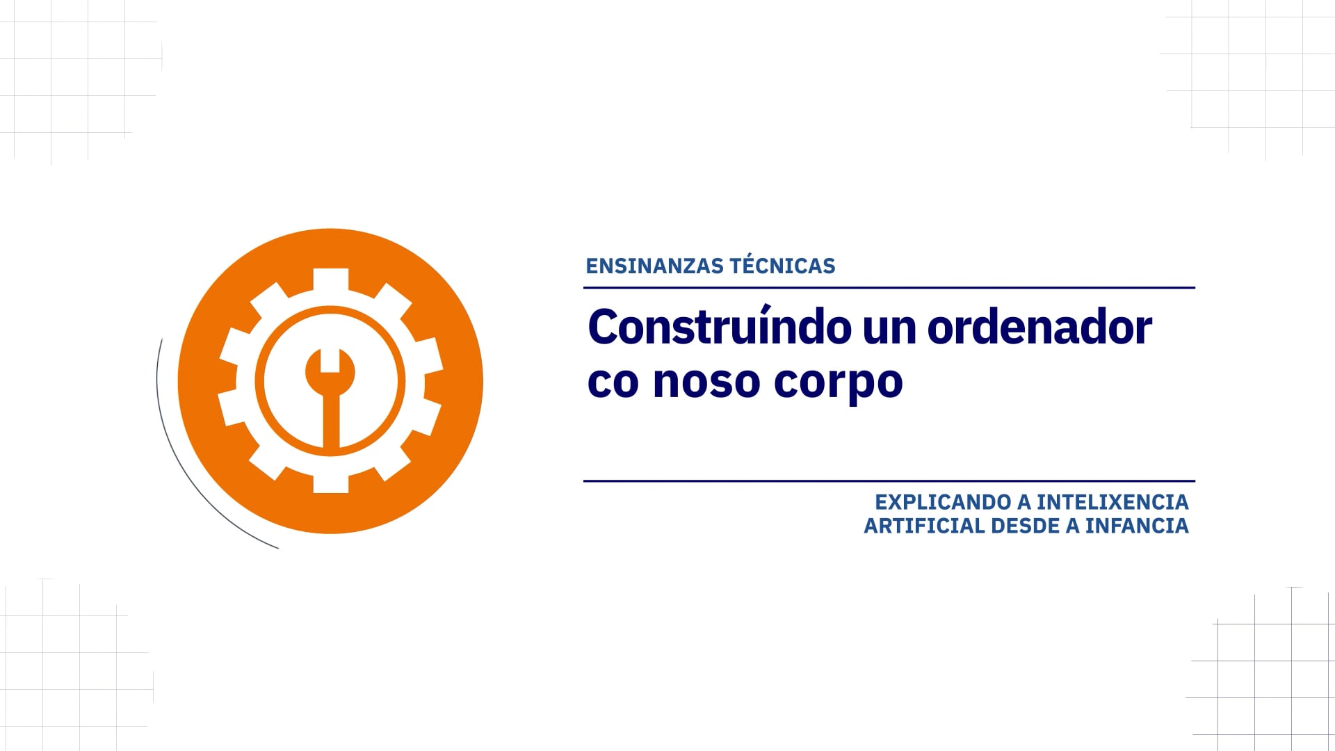 Vídeo - Construíndo un ordenador co noso corpo